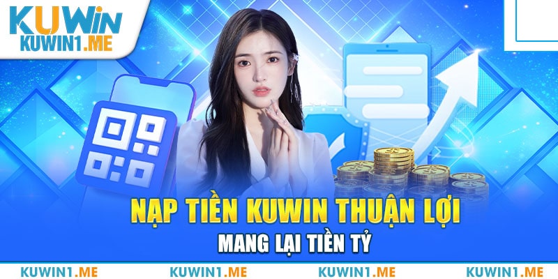 Một vài thông tin khác trong công đoạn gửi tiền online KUWIN